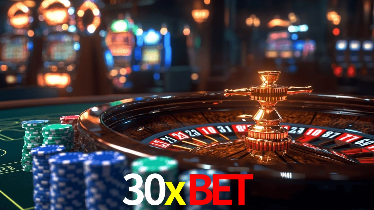 30xbet: A Experiência de Casino com Jogos de Mesa ao Vivo